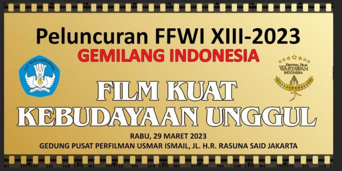 film kuat kebudayaan unggul natuna Festival Film Wartawan Indonesia (FFWI) XIII 2023