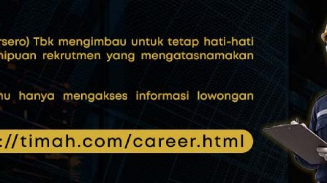Hoaks Lowongan Kerja PT Timah, Manajemen Minta Masyarakat Waspada Penipuan